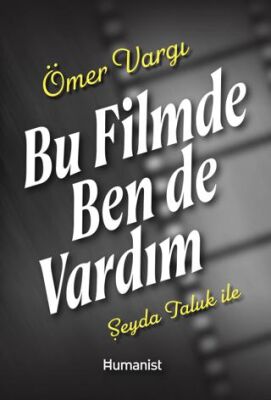 Bu Filmde Ben de Vardım - Biyografik ve Otobiyografik Kitaplar | Avrupa Kitabevi