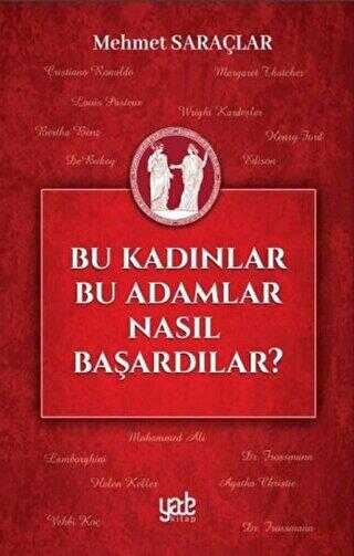 Bu Kadınlar Bu Adamlar Nasıl Başardılar? - Kişisel Gelişim Kitapları | Avrupa Kitabevi