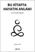 Bu Kitapta Hayatın Anlamı - Zen Temelli Hikayeler - Kişisel Gelişim Kitapları | Avrupa Kitabevi