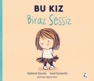 Bu Kız Biraz Sessiz - Hikayeler | Avrupa Kitabevi