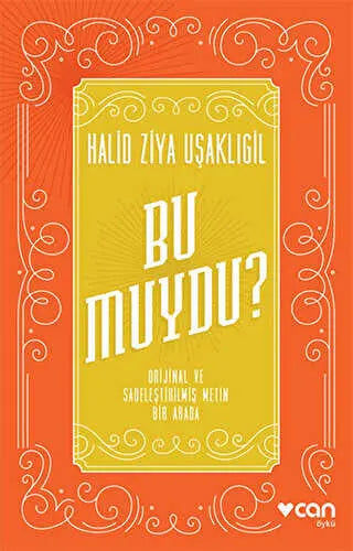 Bu Muydu? Orijinal ve Sadeleştirilmiş Metin Bir Arada - Türk Edebiyatı Romanları | Avrupa Kitabevi
