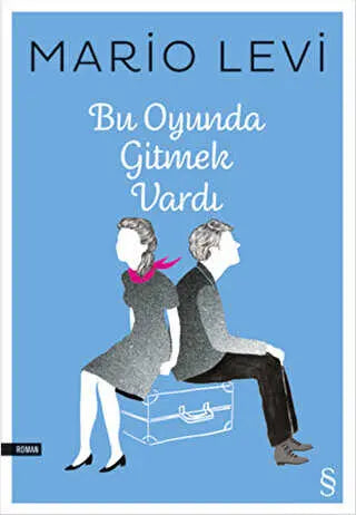 Bu Oyunda Gitmek Vardı - Roman | Avrupa Kitabevi
