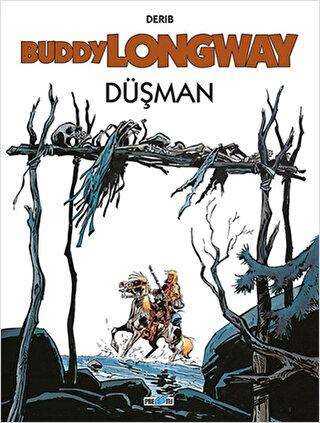 Buddy Longway 2: Düşman - Çizgi Roman Kitapları | Avrupa Kitabevi