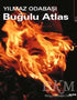 Buğulu Atlas - Türk Edebiyatı Romanları | Avrupa Kitabevi