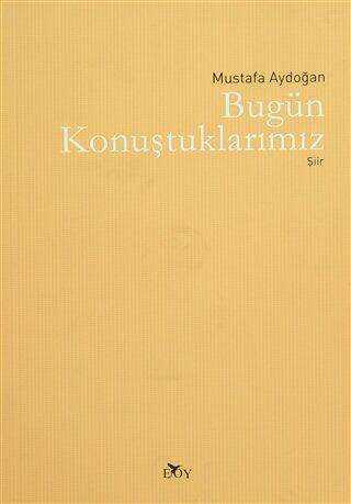 Bugün Konuştuklarımız - Şiir Kitapları | Avrupa Kitabevi