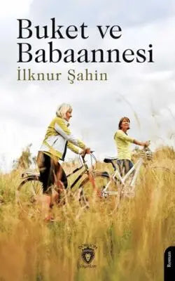 Buket ve Babaannesi - Roman | Avrupa Kitabevi