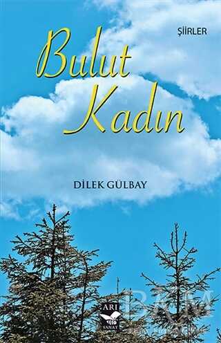 Bulut Kadın - Türk Edebiyatı Romanları | Avrupa Kitabevi