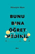 Bunu Bana Öğretmediniz - Denemeler | Avrupa Kitabevi