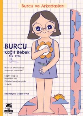 Burcu ve Arkadaşları - Burcu Kağıt Bebek Kes - Oyna - Çıkartmalı Kitaplar | Avrupa Kitabevi