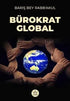 Bürokrat Global - Roman | Avrupa Kitabevi