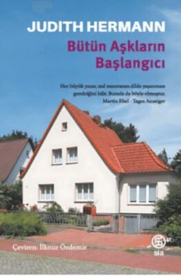 Bütün Aşkların Başlangıcı - Roman | Avrupa Kitabevi