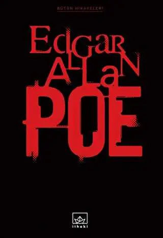 Bütün Hikayeleri: Edgar Allan Poe - Amerikan Edebiyatı | Avrupa Kitabevi