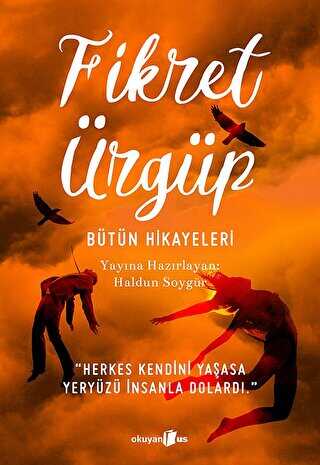 Bütün Hikayeleri - Fikret Ürgüp - Türk Edebiyatı Romanları | Avrupa Kitabevi
