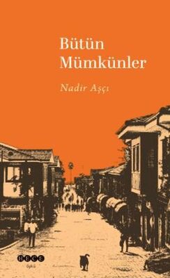 Bütün Mümkünler - Öykü Kitapları | Avrupa Kitabevi