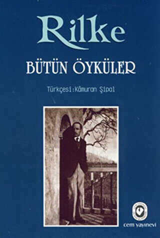 Bütün Öyküler - Rilke - Alman Edebiyatı Kitapları | Avrupa Kitabevi