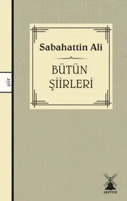 Sabahattin Ali - Bütün Şiirleri - Şiir Kitapları | Avrupa Kitabevi