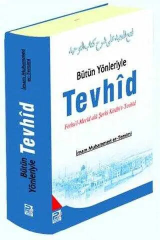 Bütün Yönleriyle Tevhid - Kuran ve Kuran Üzerine Kitaplar | Avrupa Kitabevi