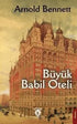 Büyük Babil Oteli - Roman | Avrupa Kitabevi