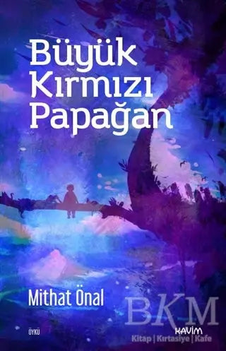 Büyük Kırmızı Papağan - Öykü Kitapları | Avrupa Kitabevi