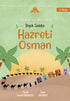 Büyük Sadaka Hz Osman 2. Kitap - Hikayeler | Avrupa Kitabevi