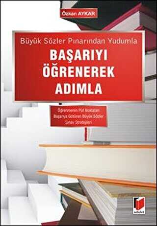 Büyük Sözler Pınarından Yudumla Başarıyı Öğrenerek Adımla - Kişisel Gelişim Kitapları | Avrupa Kitabevi