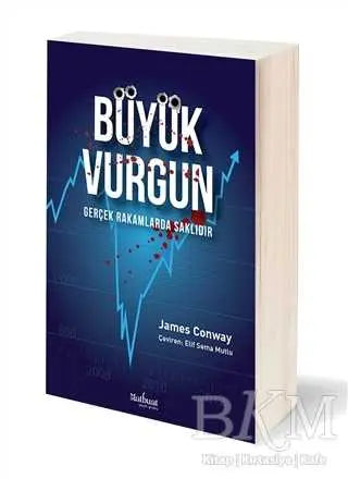 Büyük Vurgun: Gerçek Rakamlarda Saklıdır - Roman | Avrupa Kitabevi