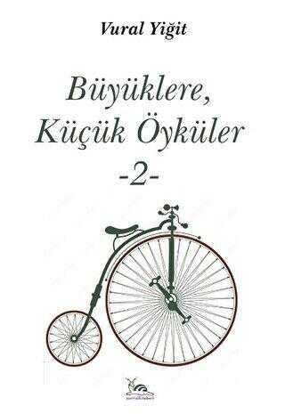 Büyüklere, Küçük Öyküler -2- - Öykü Kitapları | Avrupa Kitabevi