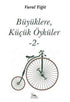 Büyüklere, Küçük Öyküler -2- - Öykü Kitapları | Avrupa Kitabevi