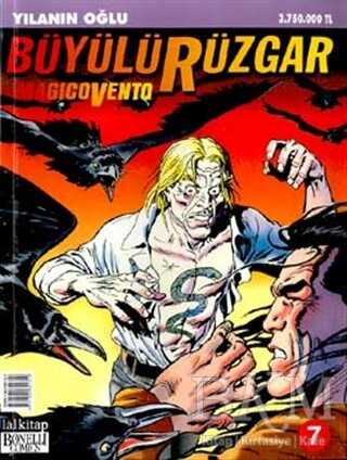 Büyülü Rüzgar Sayı: 7 - Yılanın Oğlu - Çizgi Roman Kitapları | Avrupa Kitabevi