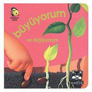 Büyüyorum ve Değişiyorum - Okul Öncesi Resimli Kitaplar | Avrupa Kitabevi