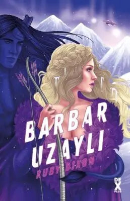 Buz Gezegeni Barbarları 2: Barbar Uzaylı - Roman | Avrupa Kitabevi