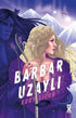 Buz Gezegeni Barbarları 2: Barbar Uzaylı - Roman | Avrupa Kitabevi