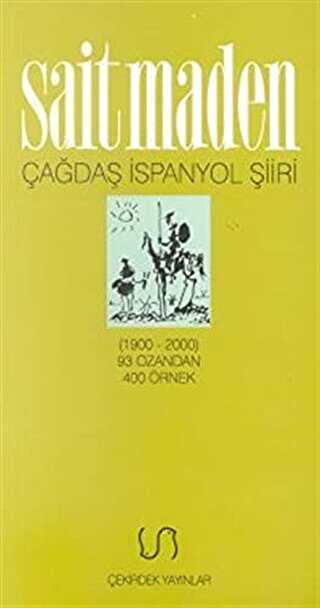 Çağdaş İspanyol Şiiri Antolojisi 1900-2000 93 Ozandan 400 Örnek - Türk Edebiyatı Romanları | Avrupa Kitabevi