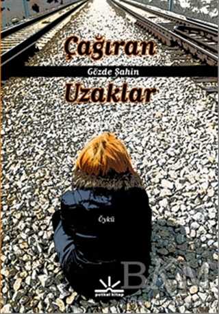 Çağıran Uzaklar - Türk Edebiyatı Romanları | Avrupa Kitabevi