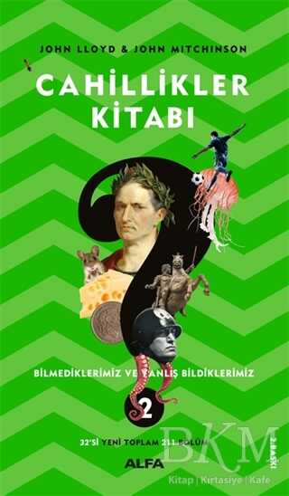 Cahillikler Kitabı 2 - Bilmediklerimiz ve Yanlış Bildiklerimiz