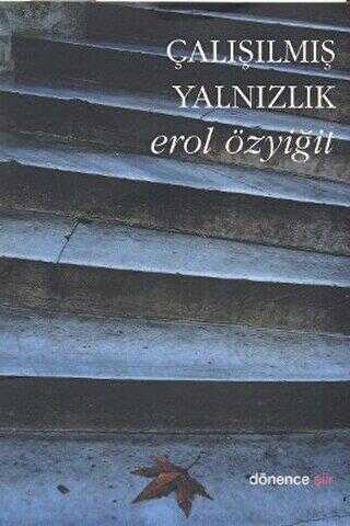 Çalışılmış Yalnızlık - Şiir Kitapları | Avrupa Kitabevi