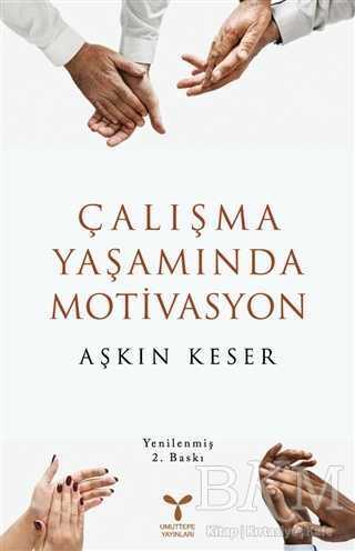 Çalışma Yaşamında Motivasyon -  | Avrupa Kitabevi
