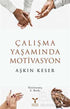 Çalışma Yaşamında Motivasyon -  | Avrupa Kitabevi