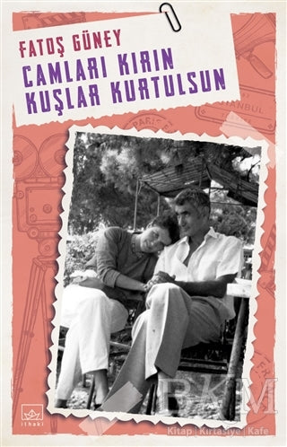 Camları Kırın Kuşlar Kurtulsun - Roman | Avrupa Kitabevi