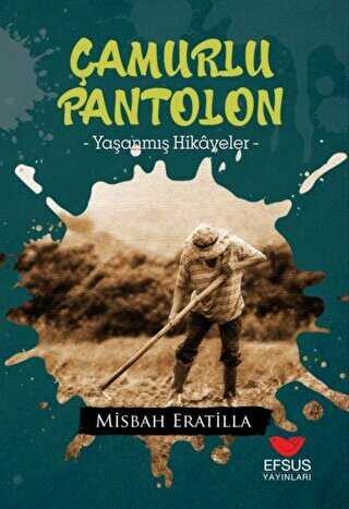 Çamurlu Pantolon - Denemeler | Avrupa Kitabevi