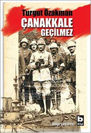 Çanakkale Geçilmez - Tarihi Romanlar | Avrupa Kitabevi