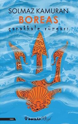 Çanakkale Rüzgarı Boreas - Tarihi Romanlar | Avrupa Kitabevi