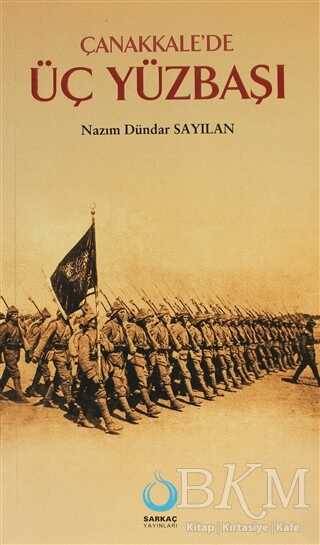 Çanakkale’de Üç Yüzbaşı - Türk Edebiyatı Romanları | Avrupa Kitabevi