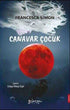 Canavar Çocuk - Roman | Avrupa Kitabevi