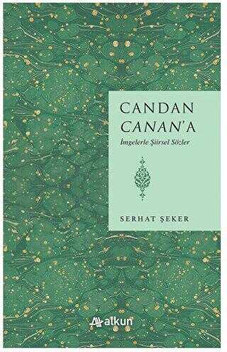 Candan Canan’a İmgelerle Şiirsel Sözler - Denemeler | Avrupa Kitabevi