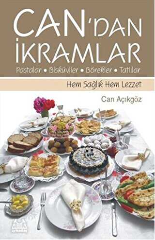 Can’dan İkramlar - Genel Yemek Kitapları | Avrupa Kitabevi