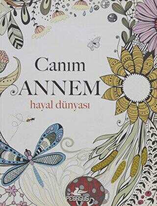 Canım Annem: Hayal Dünyası -  | Avrupa Kitabevi