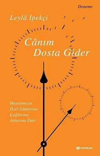 Canım Dosta Gider - Denemeler | Avrupa Kitabevi