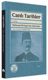 Canlı Tarihler 2. Kitap - Mehmed Ali Ayni`nin Hatıraları - Anı Mektup ve Günlük Kitapları | Avrupa Kitabevi