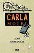 Carla Motel - Roman | Avrupa Kitabevi